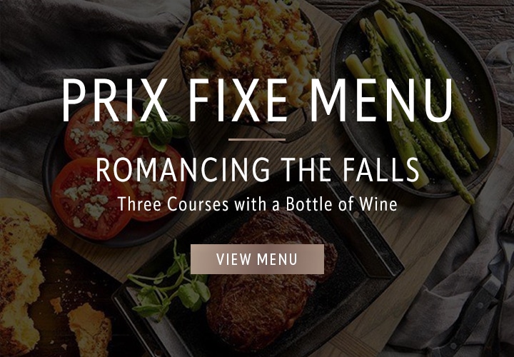 Romancing The Falls Prix Fixe Menu - Three Courses with a Bottle of Wine